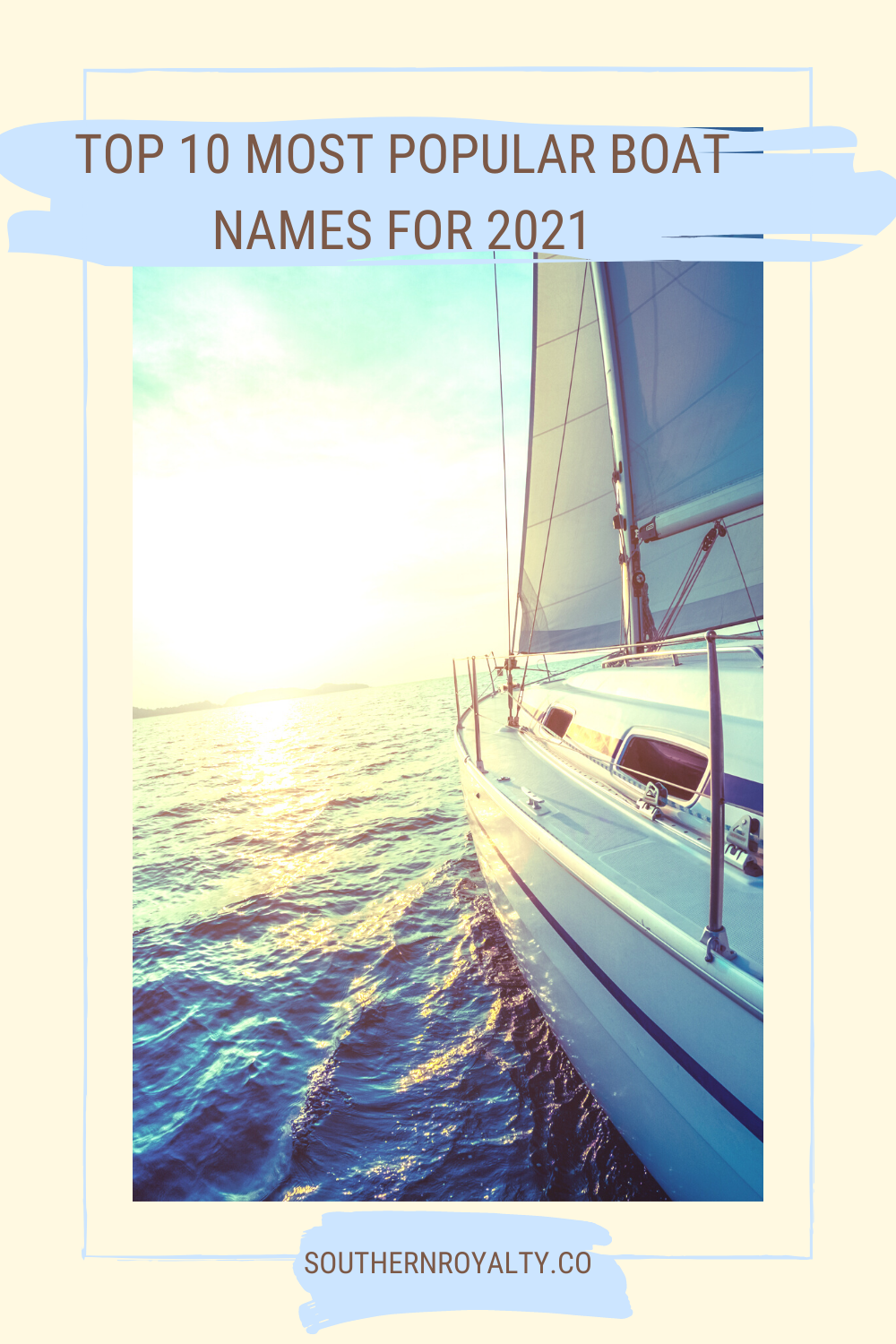 Top 10 most popular boat names for 2021