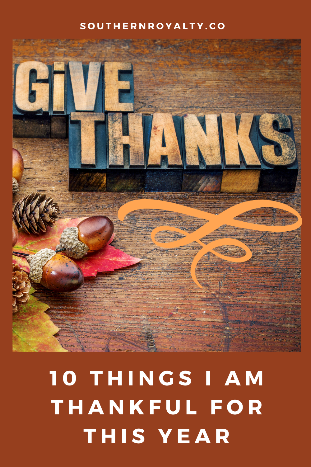 10 Things I am thankful for this year